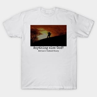 Anything Else, God? Adrian's Undead Diary Classic web logo T-Shirt